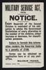 Military Service Act, 1916. Notice., Auckland War Memorial Museum, EPH-PW-1-105