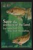 Save the products of the land -- Eat more fish, Auckland War Memorial Museum, EPH-PW-1-73