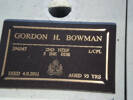 L/Cpl # 396347 Gordon H BOWMAN 2nd NZEF 5 INF BDE Died 4.9.2011 aged 93yrs He is buried in the Taruheru Cemetery, Gisborne Block RSAAS plot 278