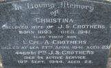 Memorial for L. Cpl A & Pte J S CROTHERS - In loving memory of CHRISTINA, beloved wife of J S CROTHERS, born 1893, died 1941; also their son, L.Cpl A CROTHERS, killed at sea 27 April 1941 aged 23; 446981 Pte J S CROTHERS, died on active service 19 September 1944 aged 22.This Memorial can be found in the Taruheru Cemetery, Gisborne Block 13 Plot 108