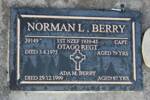 Capt # 39149 NOIRMAN L BERRY 1st NZEF 1935-45 - OTAGO REGT Died 3.4.1975 aged 79yrs ADA M BERRY Died 29.12.1999 aged 87yrs Both are buried in the Ōamaru Lawn Cemetery, Otago PLOT: RSA Circle 1, Plot 15 