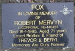 FOX - In loving memory of ROBERT MERVYN, L/Corporal No. 440423, died 18 January 1995 aged 71 years, loved brother and friend of Trevor & Beryl. Memories are ours forever. He is buried in the Taruheru Cemetery, Gisborne Block C Plot 260