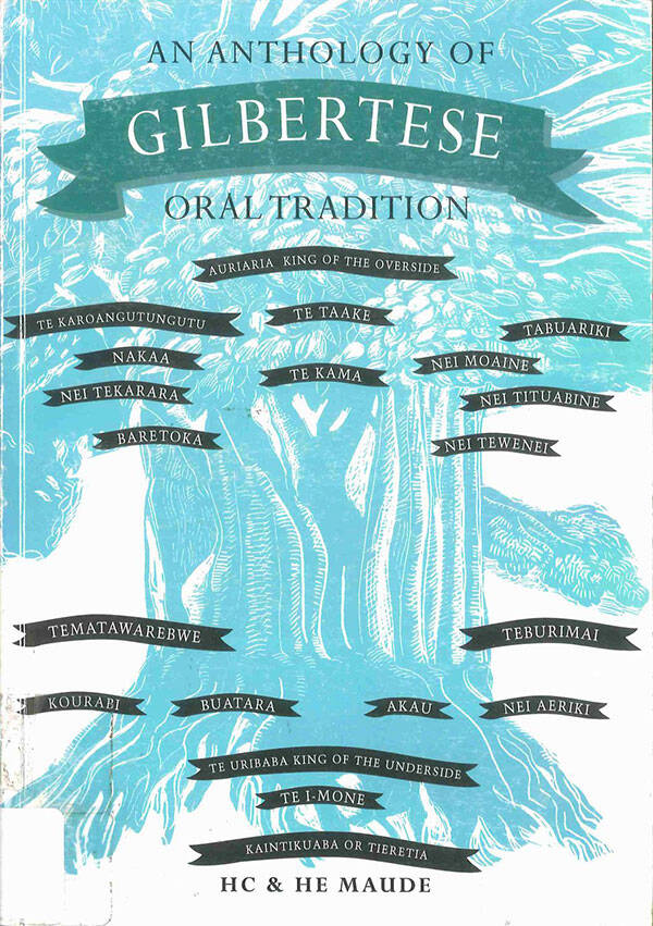 An anthology of Gilbertese oral tradition